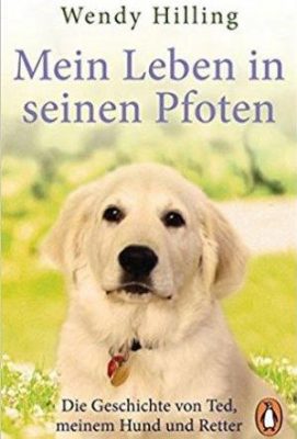 Wendy Hilling Mein Leben in seinen Pfoten